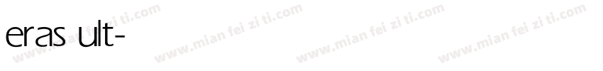eras ult字体转换